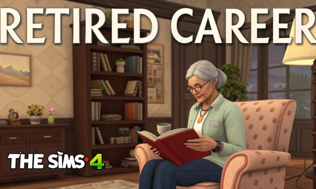 Sims 4 Retired Career Mod Guide: How to Give Your Elder Sims Purpose After Retirement