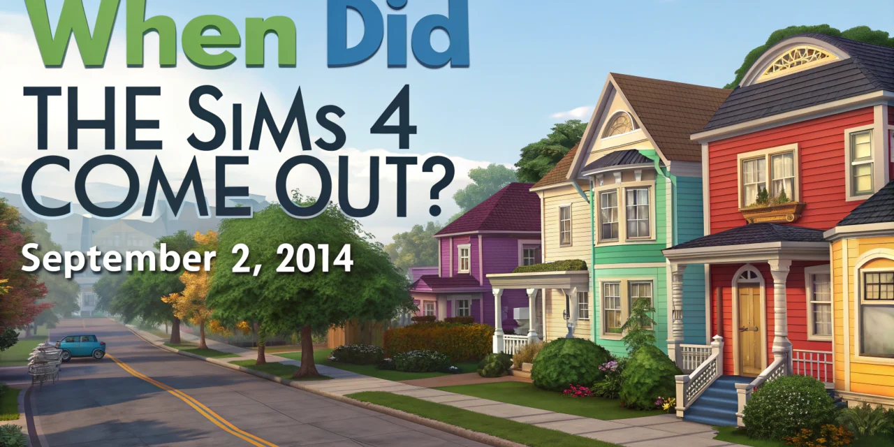 The Sims 4 Release Date Revealed: Discover When This Fan-Favorite Game First Launched and Why It Still Thrives The Sims 4 Release Date Revealed: Discover When This Fan-Favorite Game First Launched and Why It Still Thrives