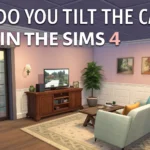 How to Tilt the Camera in The Sims 4: Easy Controls, Pro Tips, and Cinematic Angles Explained